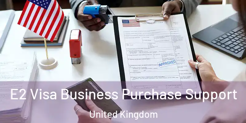  E2 Visa Business Purchase Support United Kingdom