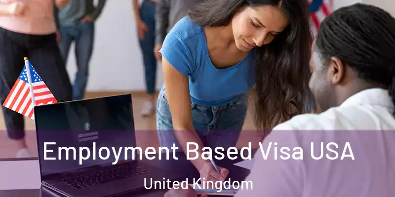  Employment Based Visa USA United Kingdom