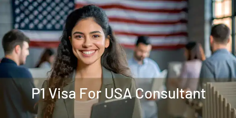  P1 Visa For USA Consultant 