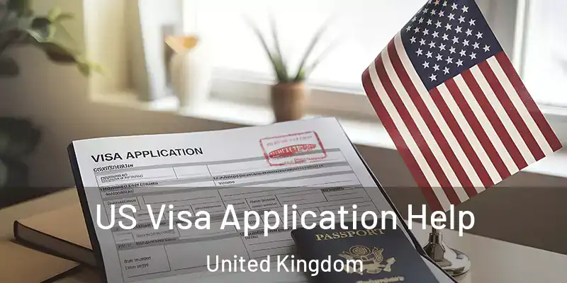  US Visa Application Help United Kingdom